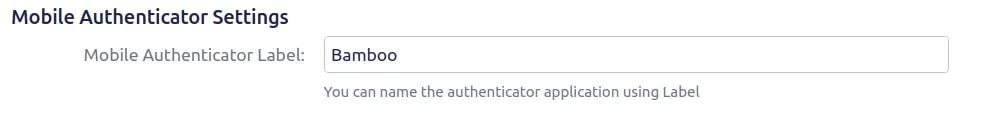 Setup Two Factor (2FA / MFA) Authentication for Bamboo using OTP, KBA, TOTP methods Mobile Authentication setting
