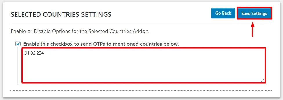 OTP Verification Allow OTP to only Selected countries Enter Country codes and Save Settings