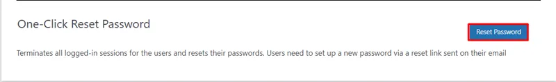 One Click reset Password - Click Reset Password button