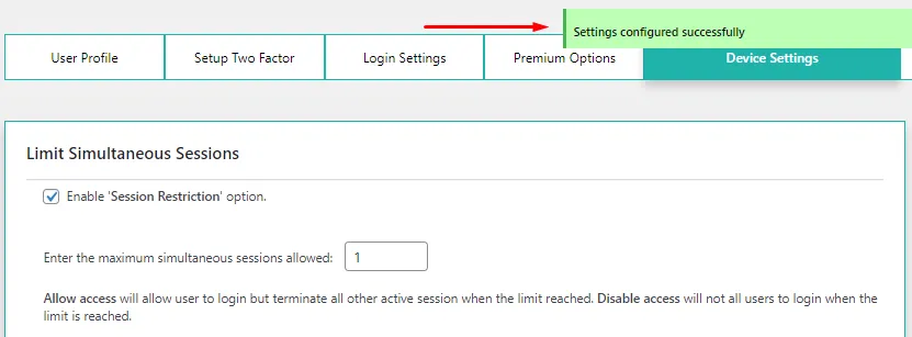  Session Restriction – disable access configured successfully
