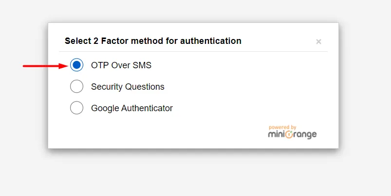 Login with MFA or any Configured method - Select OTP Over SMS method