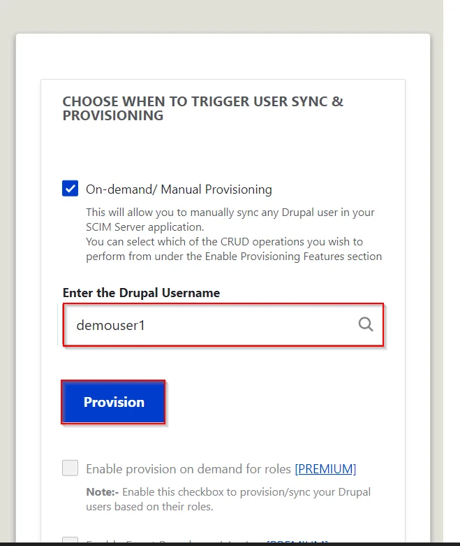 Drupal User Provisioning and Sync - On-demand provisioning and manual provisioning