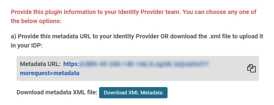 = SP Metadata URL or Download XML file from Service Provider Metadata