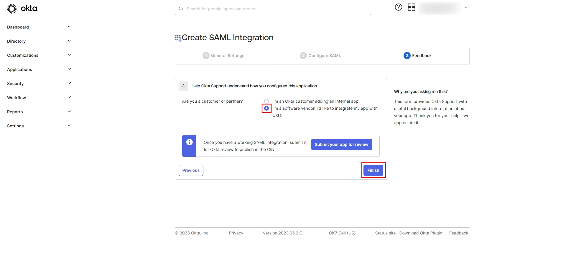 Configure Okta as SAML IDP - Provide the required information in corresponding fields