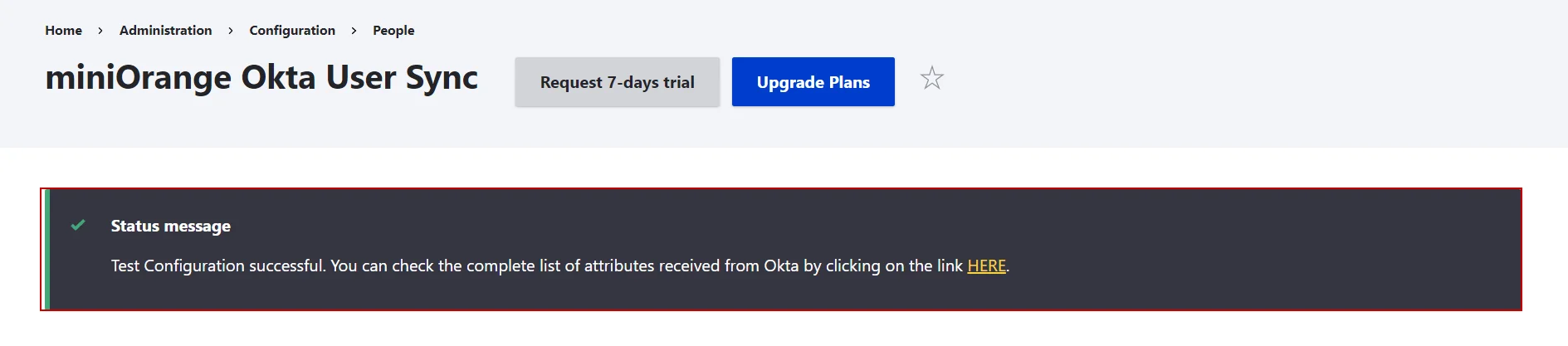 drupal okta のユーザー プロビジョニングと同期 - 設定を保存してテスト ボタンをクリックすると、成功メッセージが表示されます。