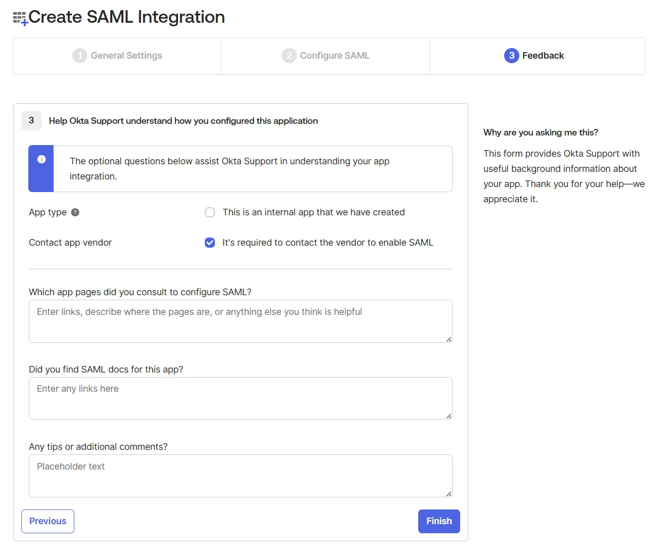 Configure Okta as SAML IDP - Provide the required information in corresponding fields