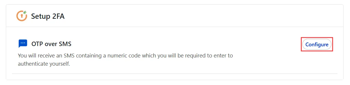 configure OTP over SMS