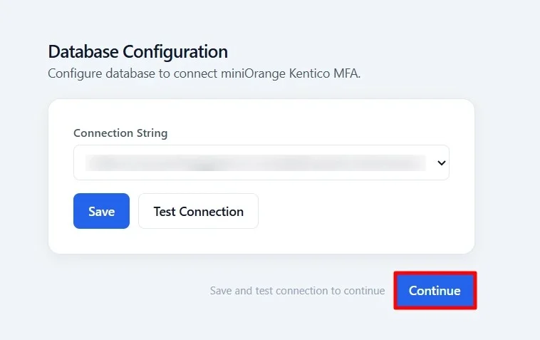 Kentico MFA - Save and test connection, then Continue