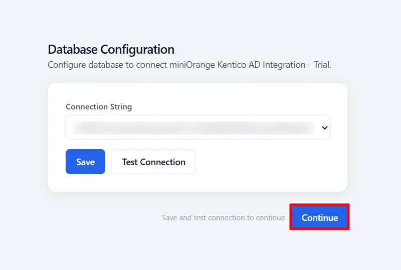 Kentico AD - Save and test connection, then Continue